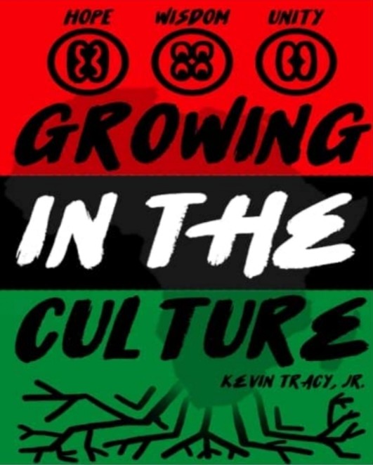 Cover of Growing in the Culture by Kevin Tracy, Jr.